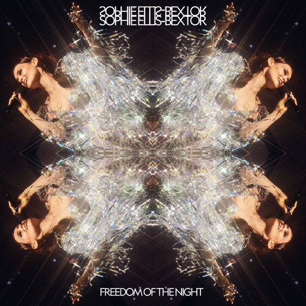 Sophie Ellis-Bextor - Freedom Of The Night